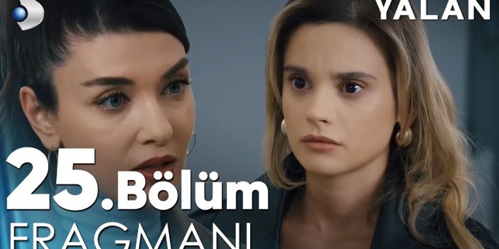 Yalan 25. yeni bölüm tek parça  YALAN 25. BÖLÜM İZLEMEK İÇİN TIKLAYIN