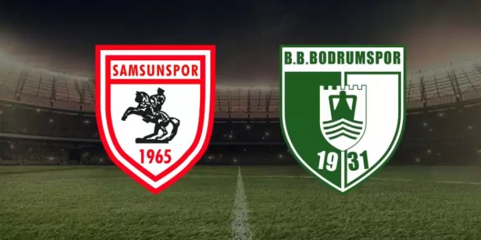 Samsunspor Bodrumspor maçı canlı maç izle linki canlı skor