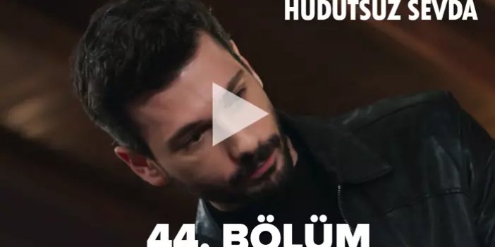 Hudutsuz Sevda 44 bölüm izle full hd tek parça! CANLI HUDUTSUZ SEVDA 44 BÖLÜM İZLE FULL HD TEK PARÇA! eline silahı alan Zeynep,