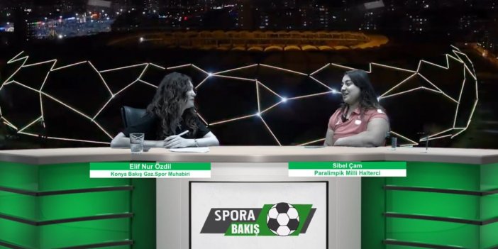 Milli Halterci Sibel Çam Spora Bakış'ta başarı hikayesini anlattı