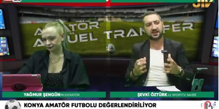 Konya Amatör Futbolu bu programda konuşuluyor
