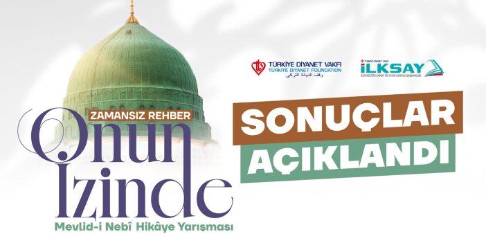 Türkiye Diyanet Vakfı Mevlid-i Nebî Hikâye Yarışması’nda sonuçlar açıklandı
