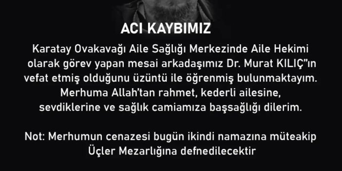 Konya'da doktor hayatını kaybetti! İl Sağlık Müdürü taziye yayınladı