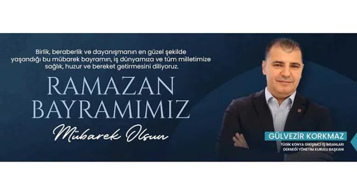 Gülvezir Korkmaz bayramı tebrik etti