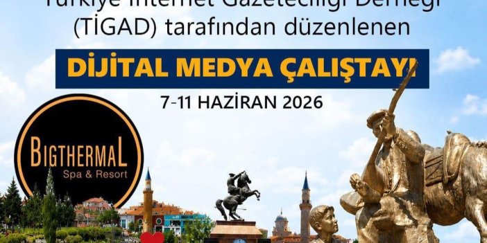 Dijital medya Kırşehir’de buluşuyor: 110 gazeteci çalıştayda bir araya gelecek