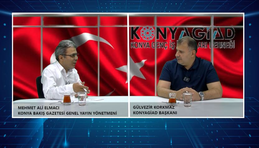 Pozitif Bakış'ın konuğu KONYAGİAD Başkanı Gülvezir Korkmaz oldu