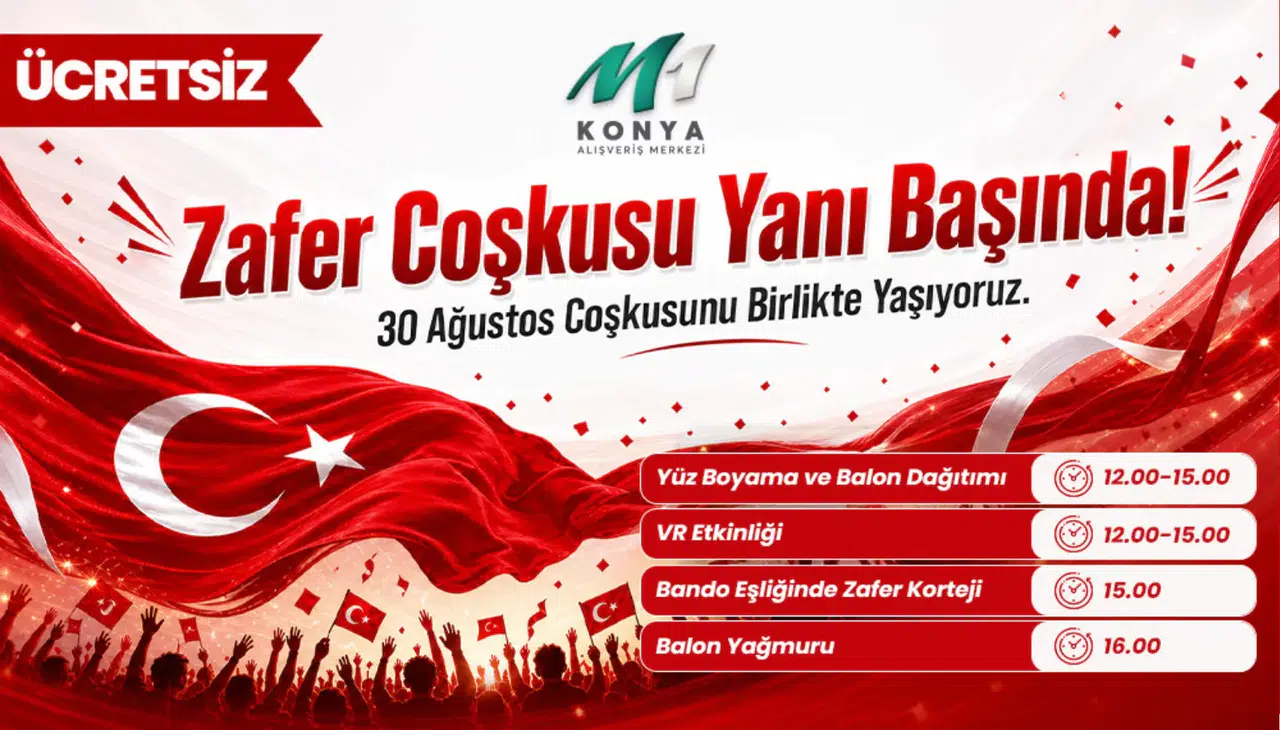 Konya’da Zafer Bayramı’na özel büyük kutlama