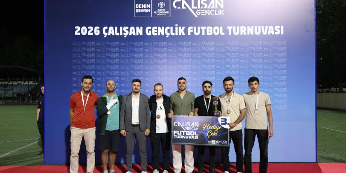 6.Çalışan Gençlik Futbol Turnuvası sona erdi