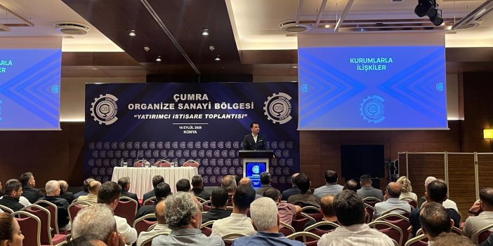 Konya'da ÇOSB yatırımları konuşuldu: "Rant yok yatırım var"
