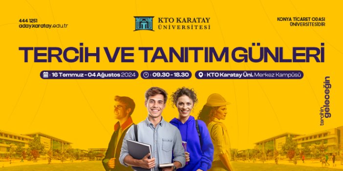 KTO Karatay Tercih ve Tanıtım Günleri başlıyor