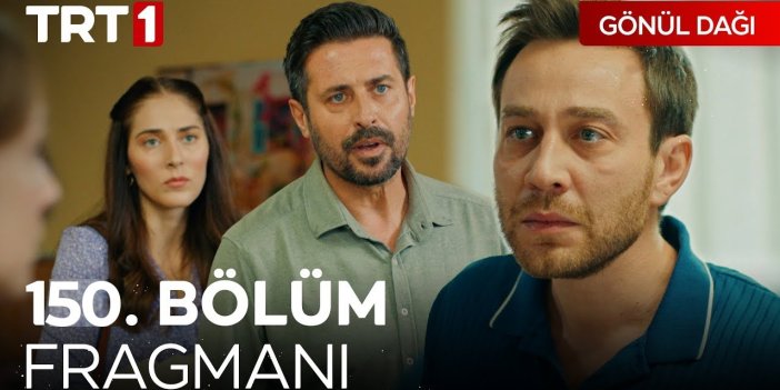 TRT 1 Gönül Dağı yeni bölüm fragmanı İZLE GÖNÜL DAĞI 150. BÖLÜM FRAGMANI