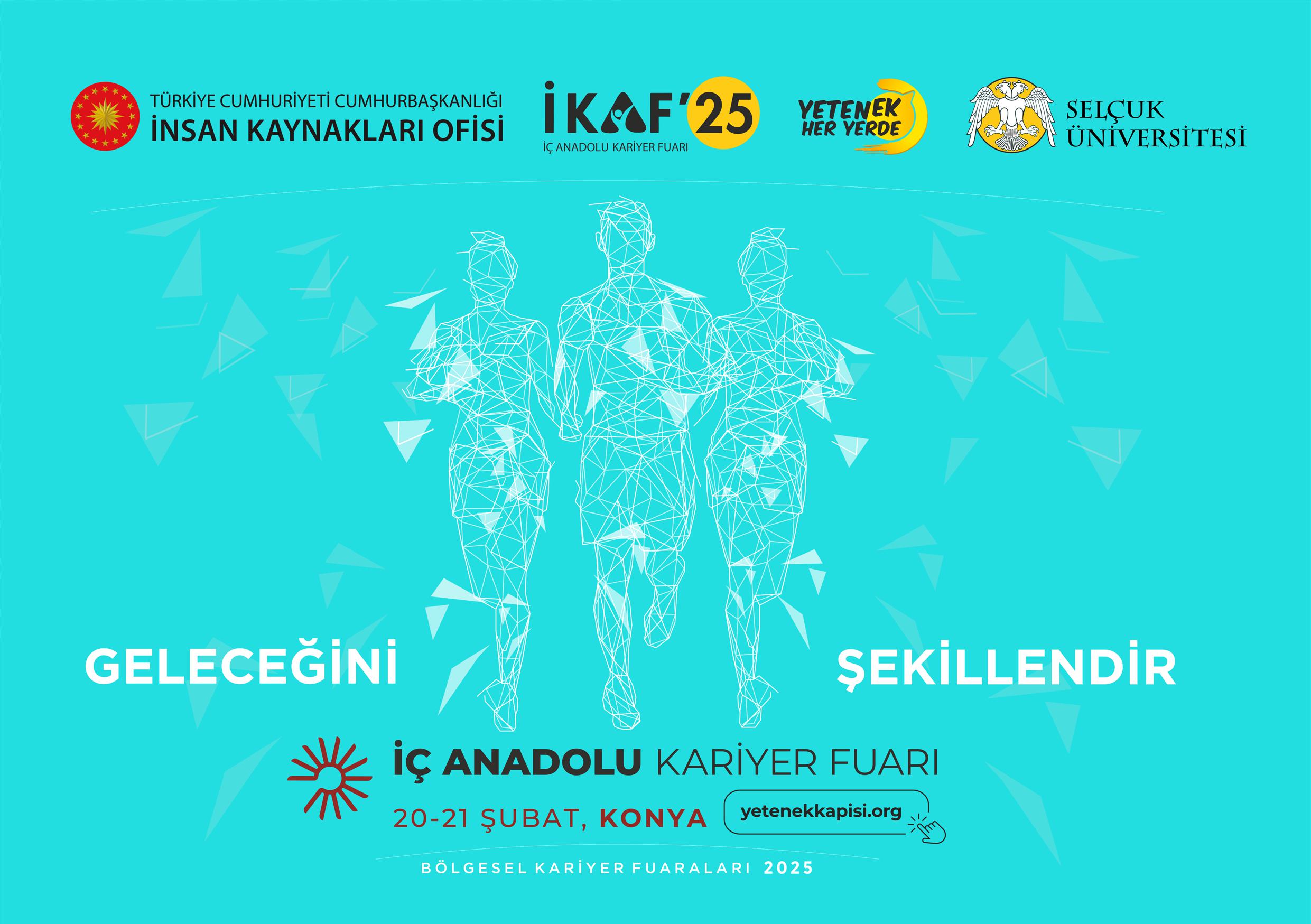 ic-anadolunun-en-buyuk-kariyer-etkinligi-ikaf-25-konyada-duzenlenecek-1.jpg