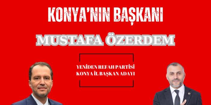 Mustafa Özerdem YRP İl Başkan Adayı oldu...